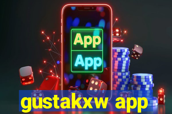 gustakxw app